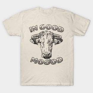 In good mood T-Shirt